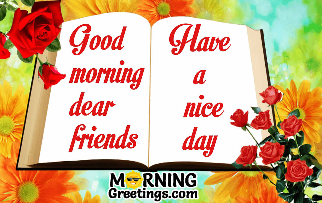 10 Great Good Morning Wishes For Friend - Morning Greetings ...