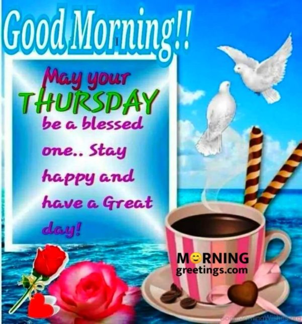 30 Amazing Thursday Morning Blessings - Morning Greetings – Morning ...