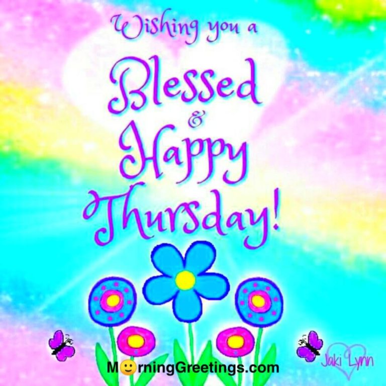 30 Amazing Thursday Morning Blessings - Morning Greetings – Morning ...