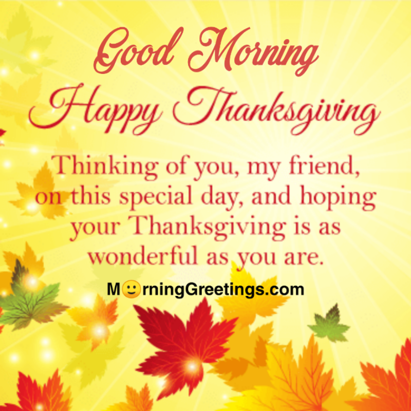 40 Good Morning Thanksgiving Images Morning Greetings Morning Quotes And Wishes Images