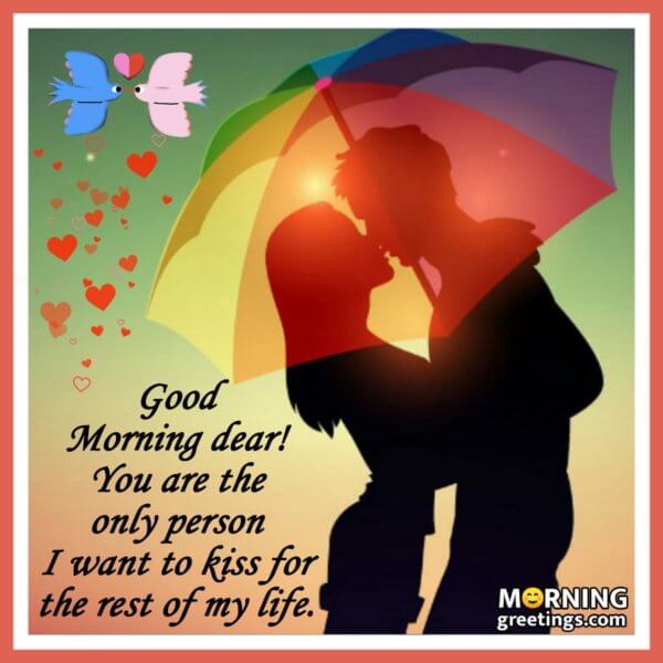 20 Romentic Good Morning Kiss Images - Morning Greetings – Morning