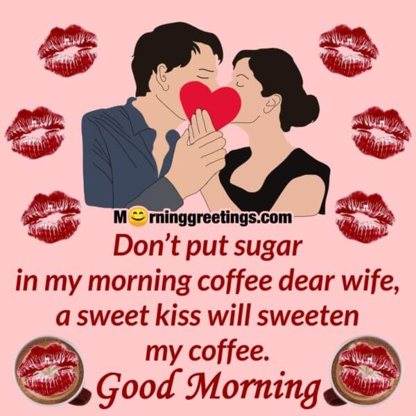 20 Romentic Good Morning Kiss Images - Morning Greetings – Morning ...