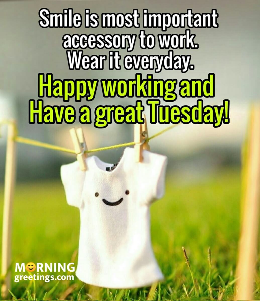 50 Best Tuesday Morning Quotes Wishes Pics - Morning Greetings