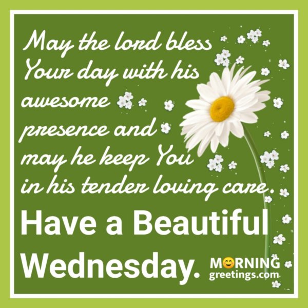 30 Amazing Wednesday Morning Blessings - Morning Greetings – Morning ...