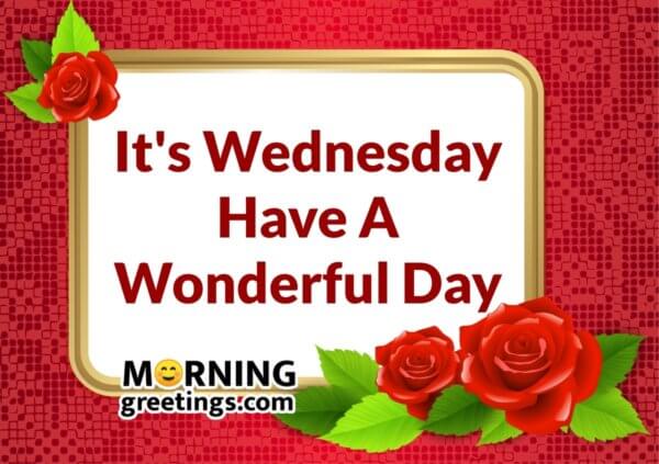 50 Wonderful Wednesday Quotes Wishes Pics - Morning Greetings – Morning ...