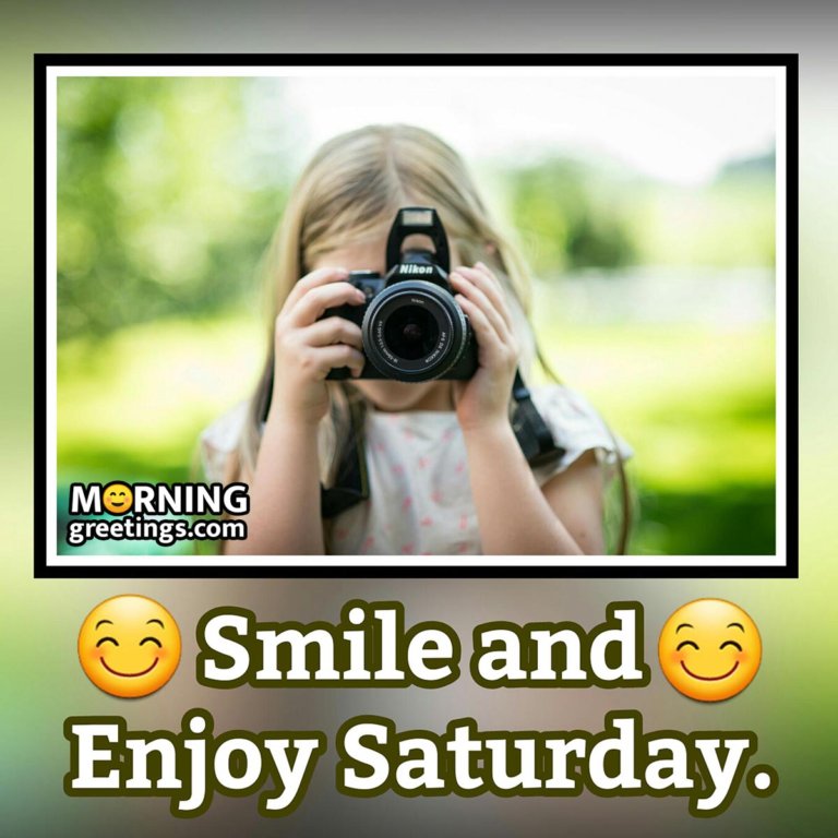 Splendid Saturday Quotes Wishes Pics Morning Greetings Morning Wishes