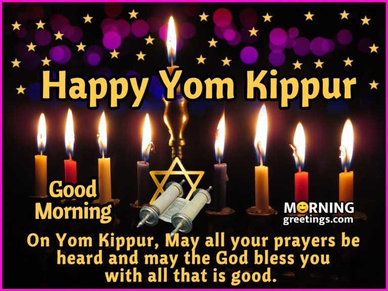 20 Good Morning Yom Kippur Wishes Images Morning Greetings Morning