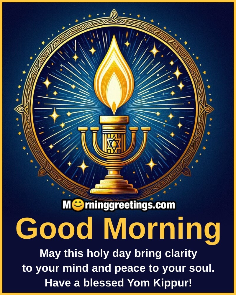 Yom Kippur Good Morning Wonderful Message Pic