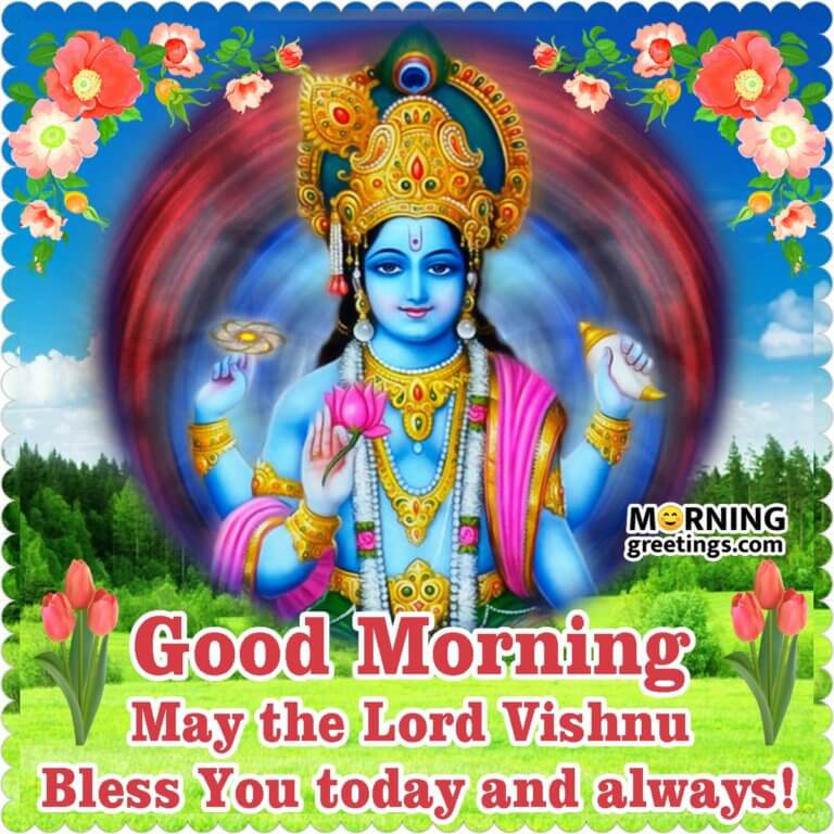 20 Morning Blessings Of Lord Vishnu - Morning Greetings – Morning