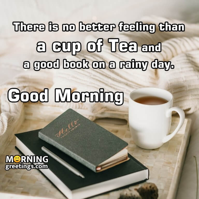 20 Sweet Good Morning Tea Images - Morning Greetings – Morning Quotes ...