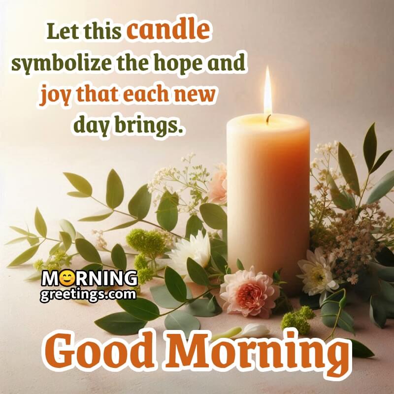Good Morning Candle Quote Photo