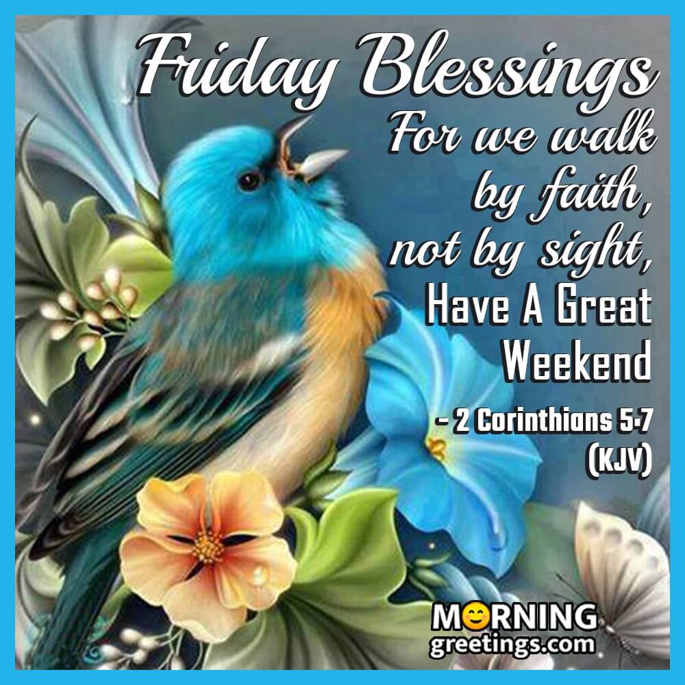 30 Amazing Friday Morning Blessings - Morning Greetings – Morning