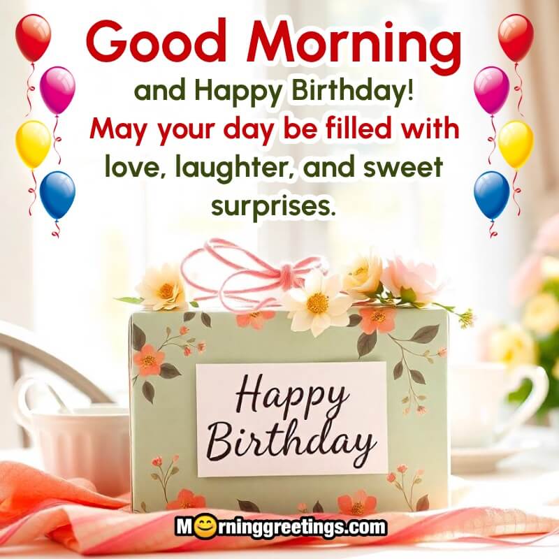 Happy Birthday Good Morning Wishing Photo