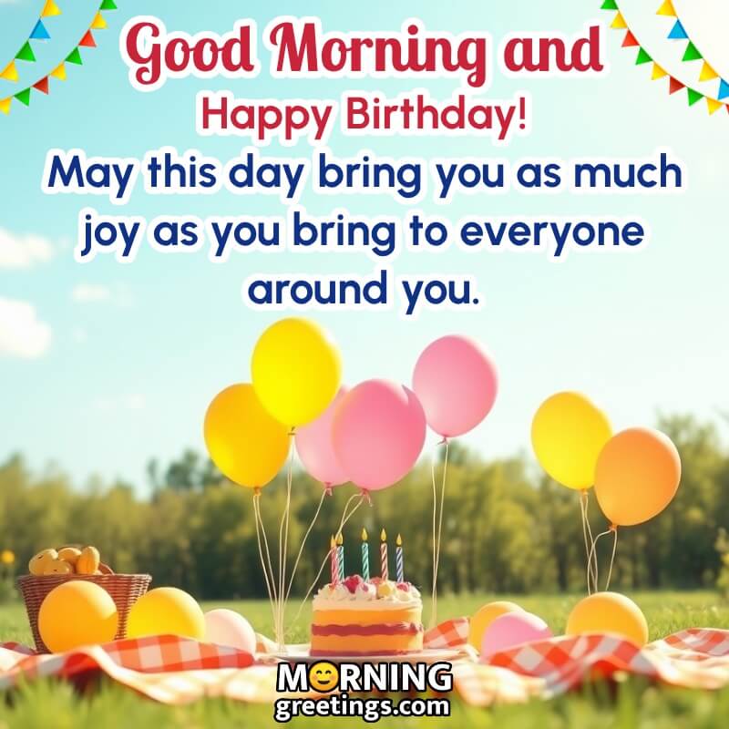 Morning Happy Birthday Wishing Photo