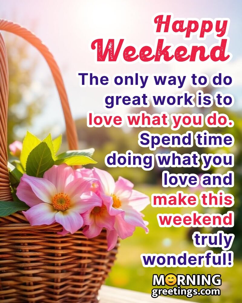 Happy Weekend Best Quote Pic