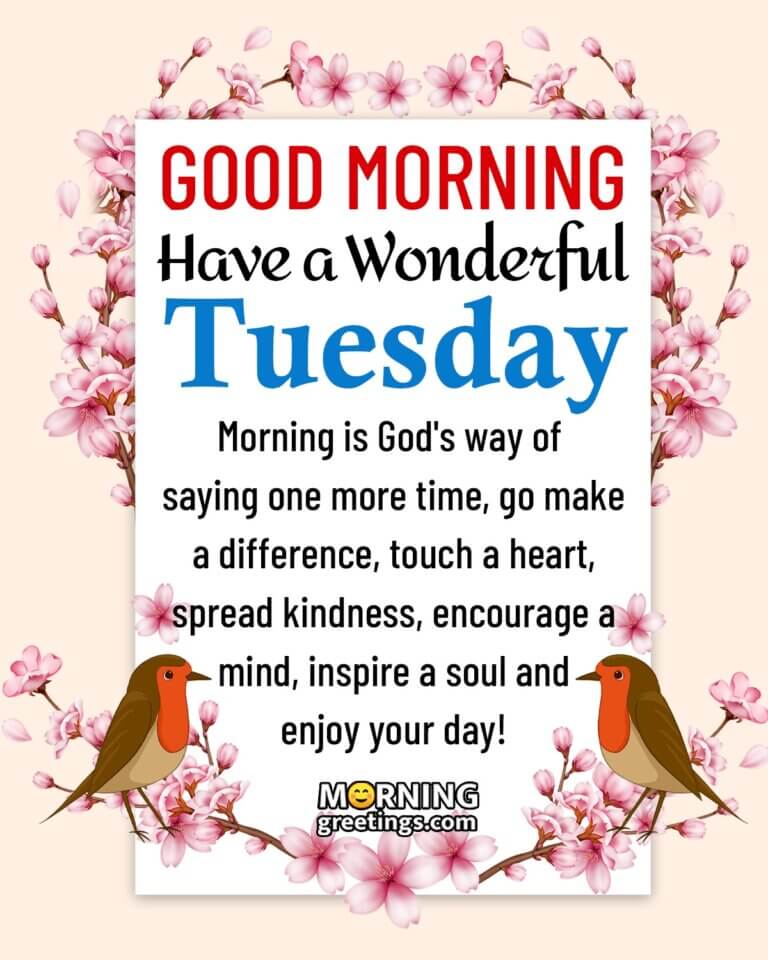 50 Best Tuesday Morning Quotes Wishes Pics - Morning Greetings ...