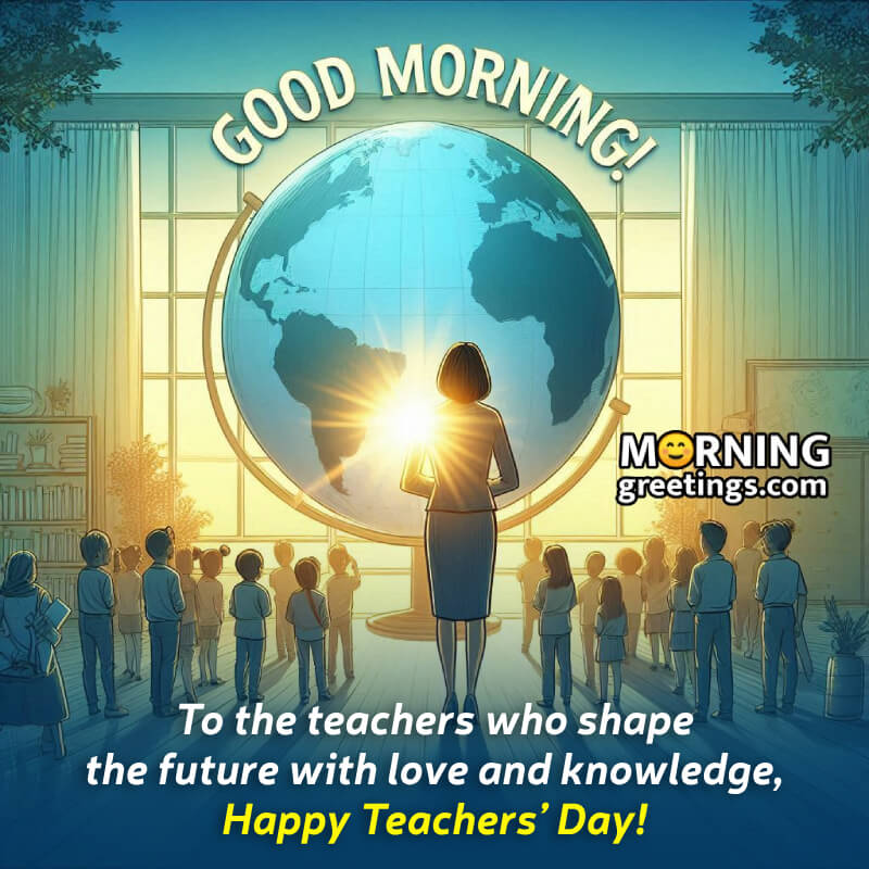 Good Morning Happy Teachers’ Day Best Message Image