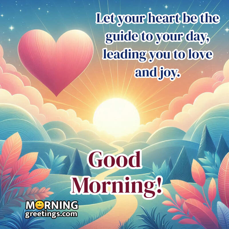 Good Morning Heart Best Quote Image