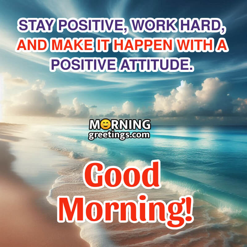 Good Morning Postive Attitude Photo