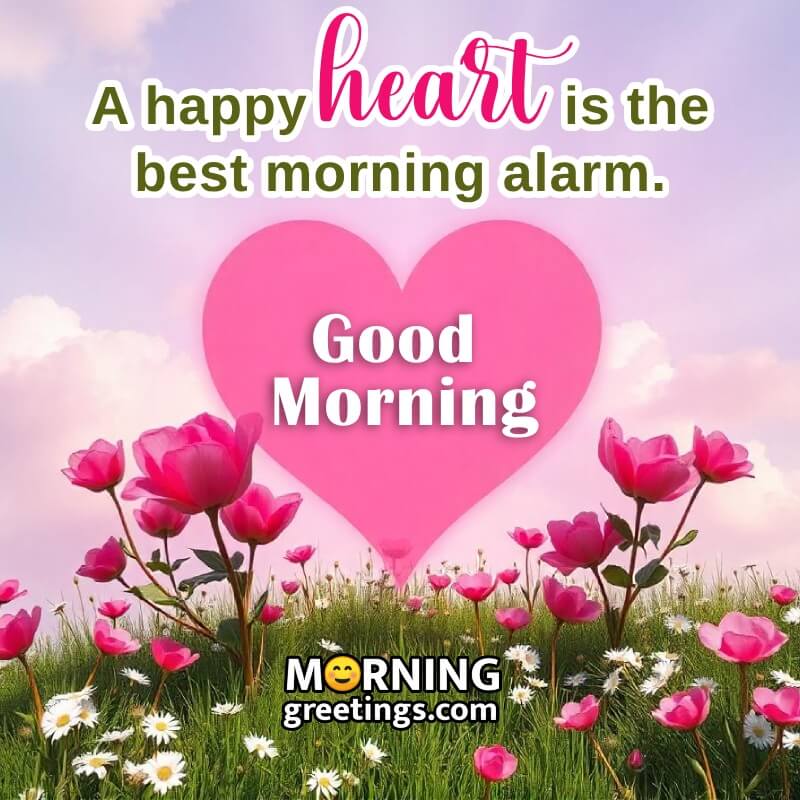 Happy Heart Good Morning Quote Image