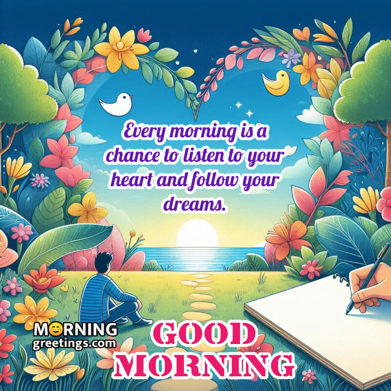 Heart And Dreams Morning Message Photo