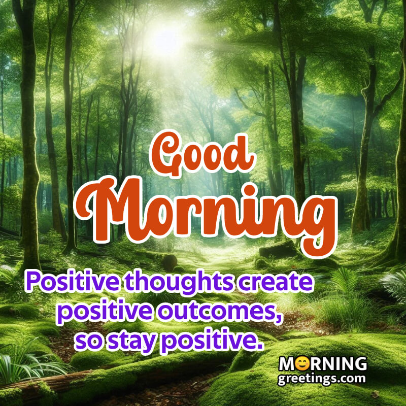 Postive Outcomes Morning Quote Picture