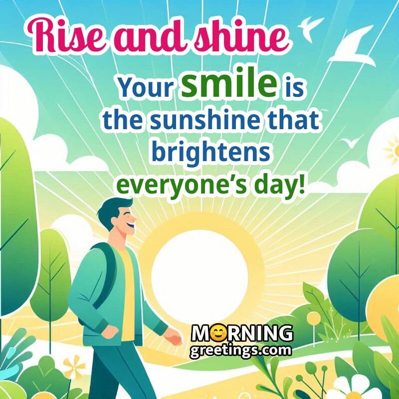 Rise And Shine Smile Wish Photo