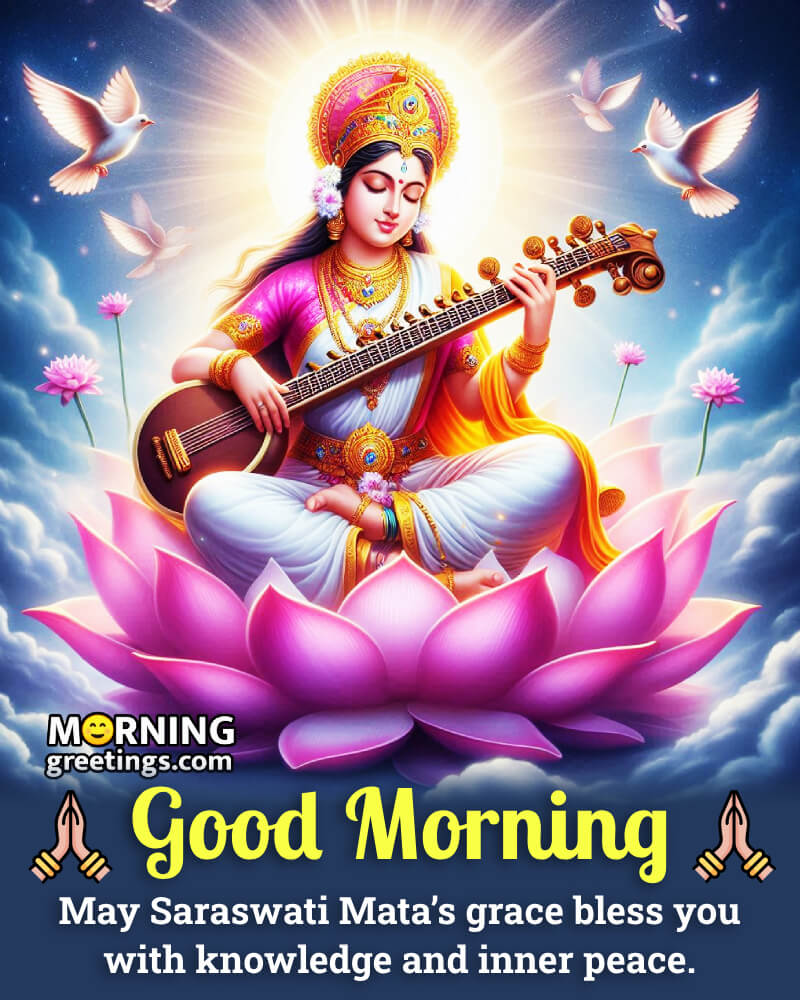 Good Morning Mata Saraswati Wish Photo