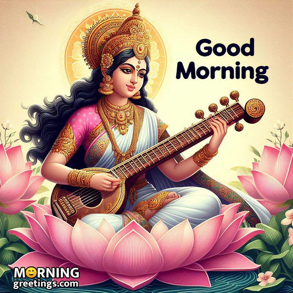 Good Morning Saraswati Mata