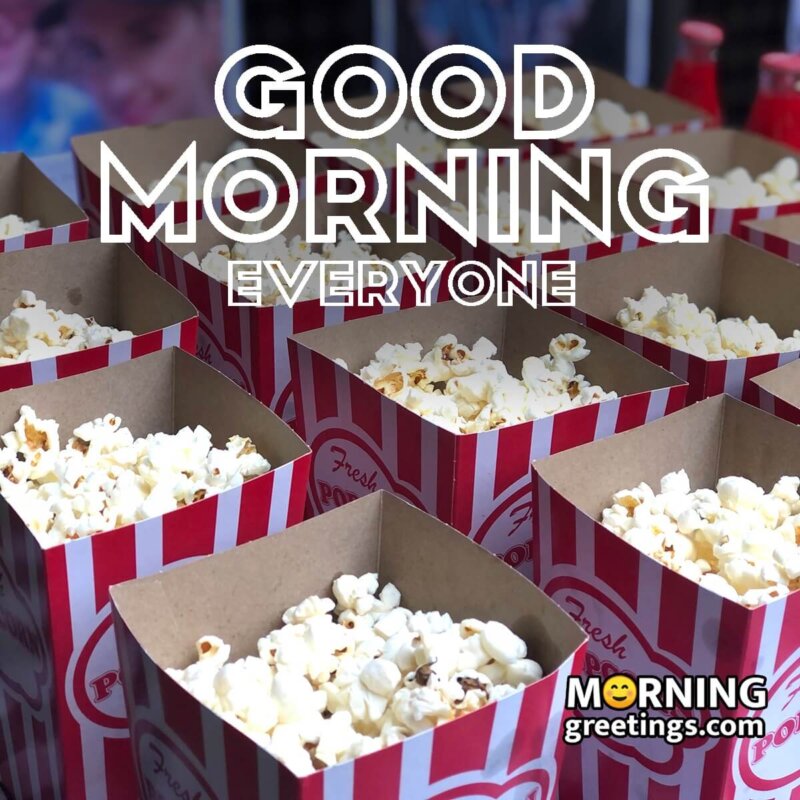Good Morning Everyone Popcorn Image