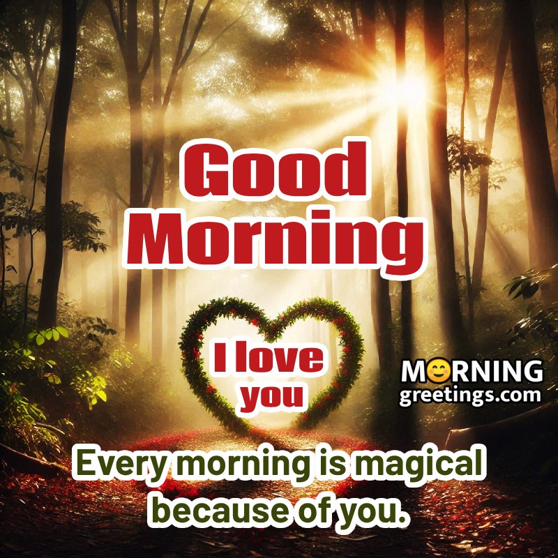 I Love You Good Morning Message Pic