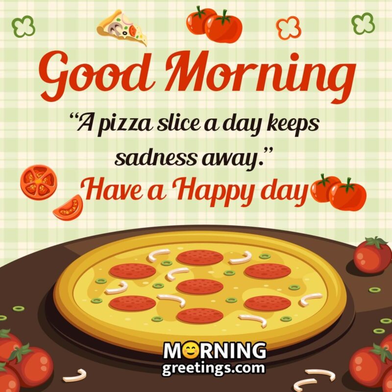 Good Morning Pizza Images