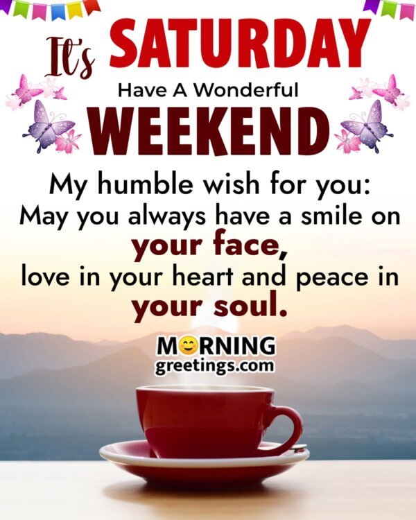 50 Splendid Saturday Quotes Wishes Pics Morning Greetings Morning