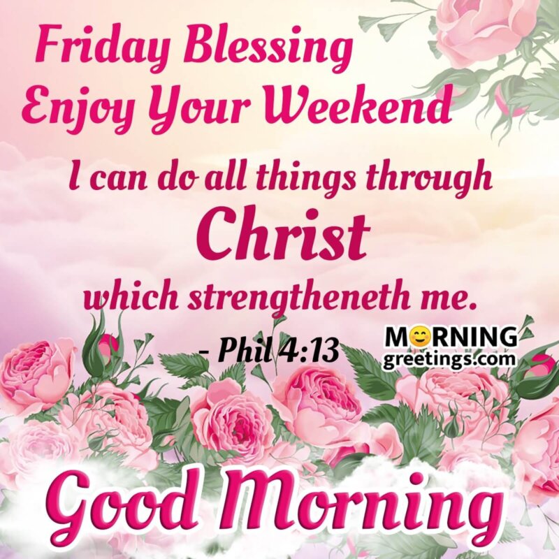 Amazing Collection Of Over 999 Good Morning Friday God Images In Full 