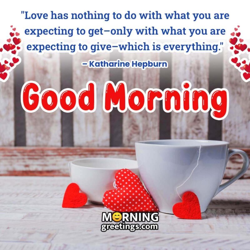 Good Morning Love - Morning Greetings – Morning Quotes And Wishes ...