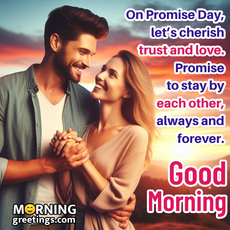 Good Morning Promise Day Message Photo