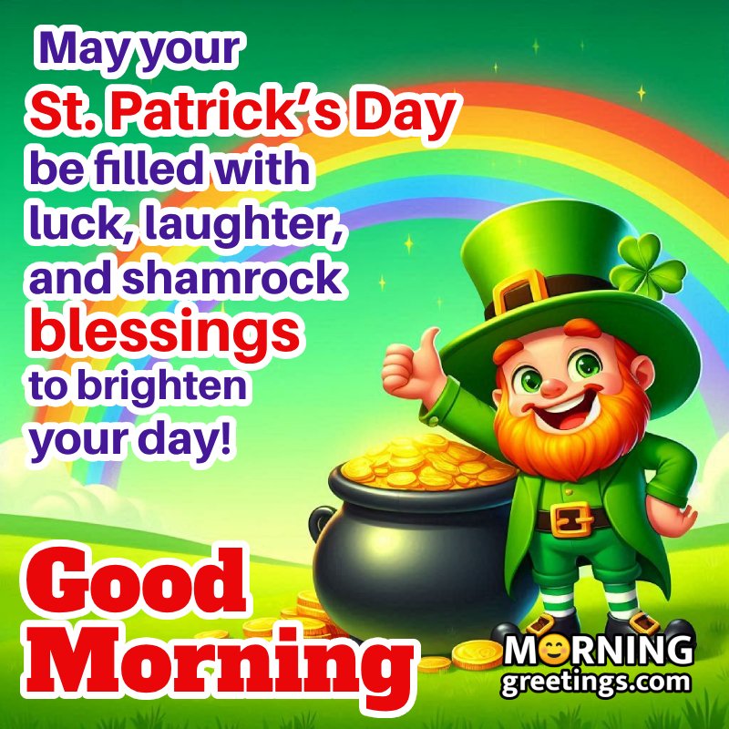 Irish Blessings at Dawn: Good Morning Saint Patrick’s Day Images