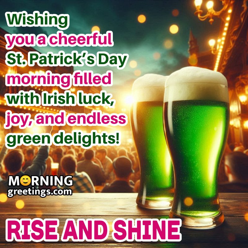 Lovely Good Morning Saint Patrick’s Day Wish Pic