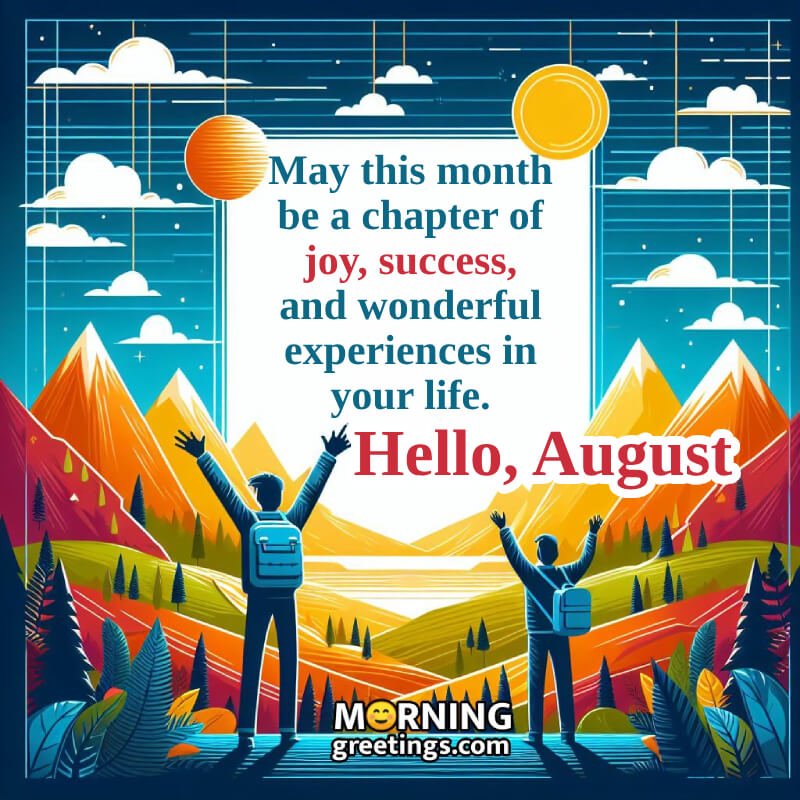 Amazing Hello August Message Photo