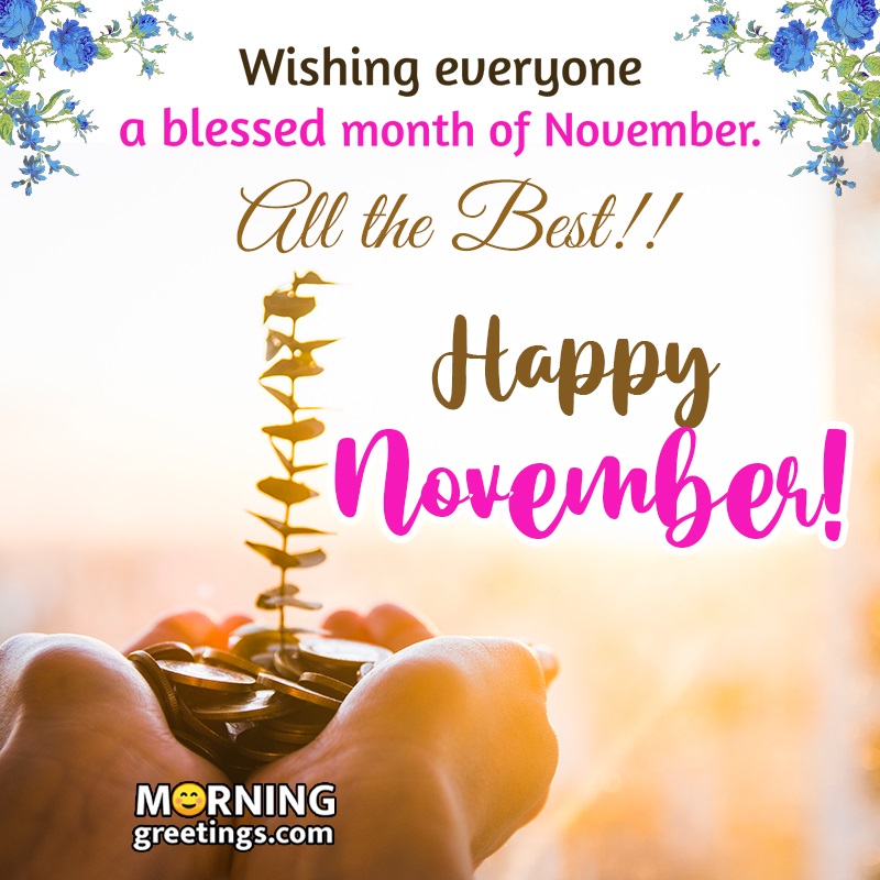 40 Best November Morning Quotes And Wishes - Morning Greetings ...