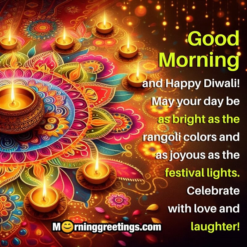 Start Your Diwali with Joy: Good Morning Diwali Wishes & Images