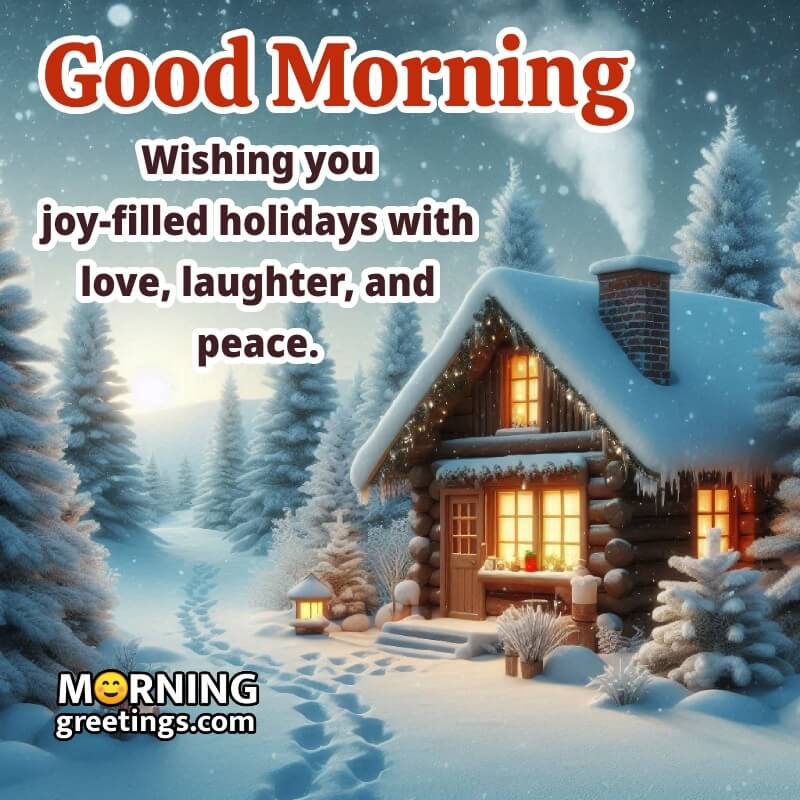 Happy Holidays Good Morning Wishing Image