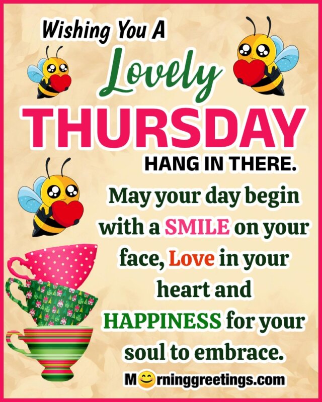 50 Wonderful Thursday Quotes Wishes Pics - Morning Greetings – Morning ...