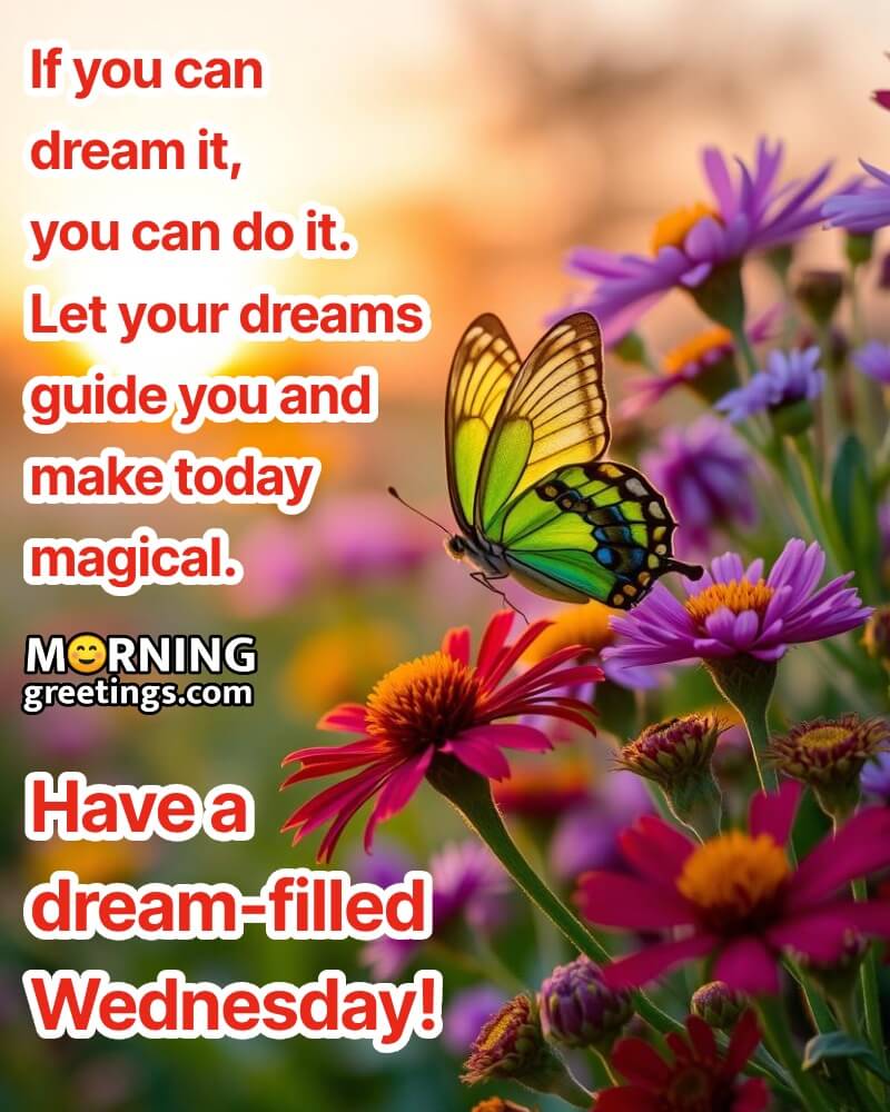 Happy Wednesday Quote About Dreams Photo