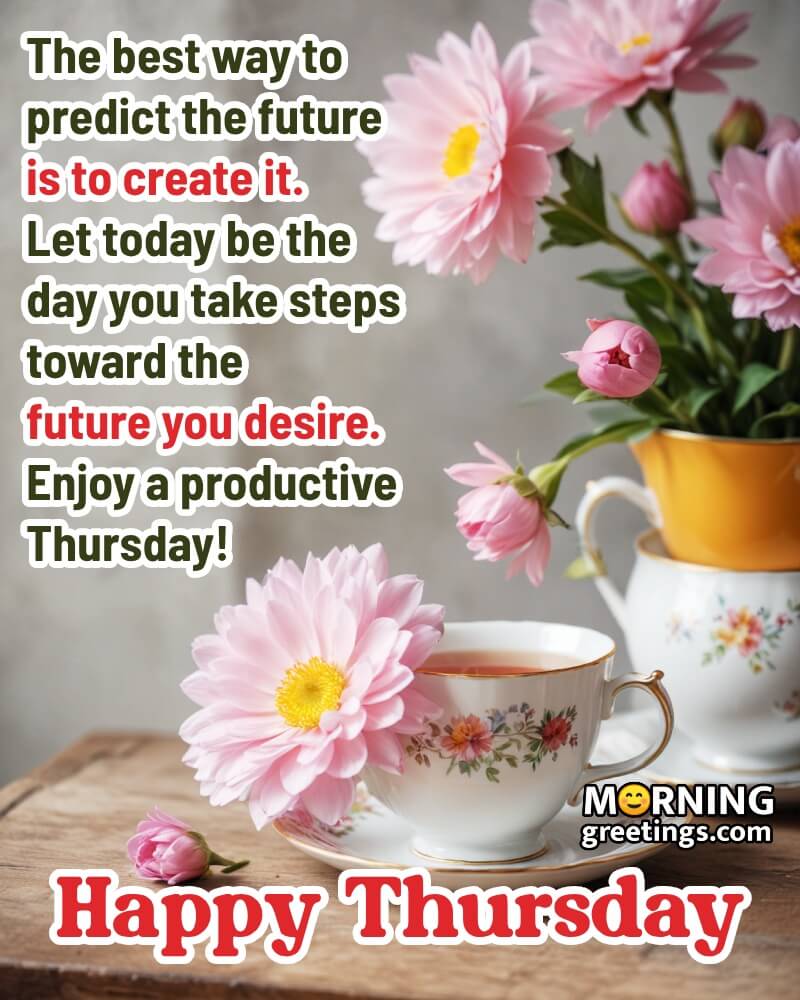 Thursday Morning Quote About Future Image