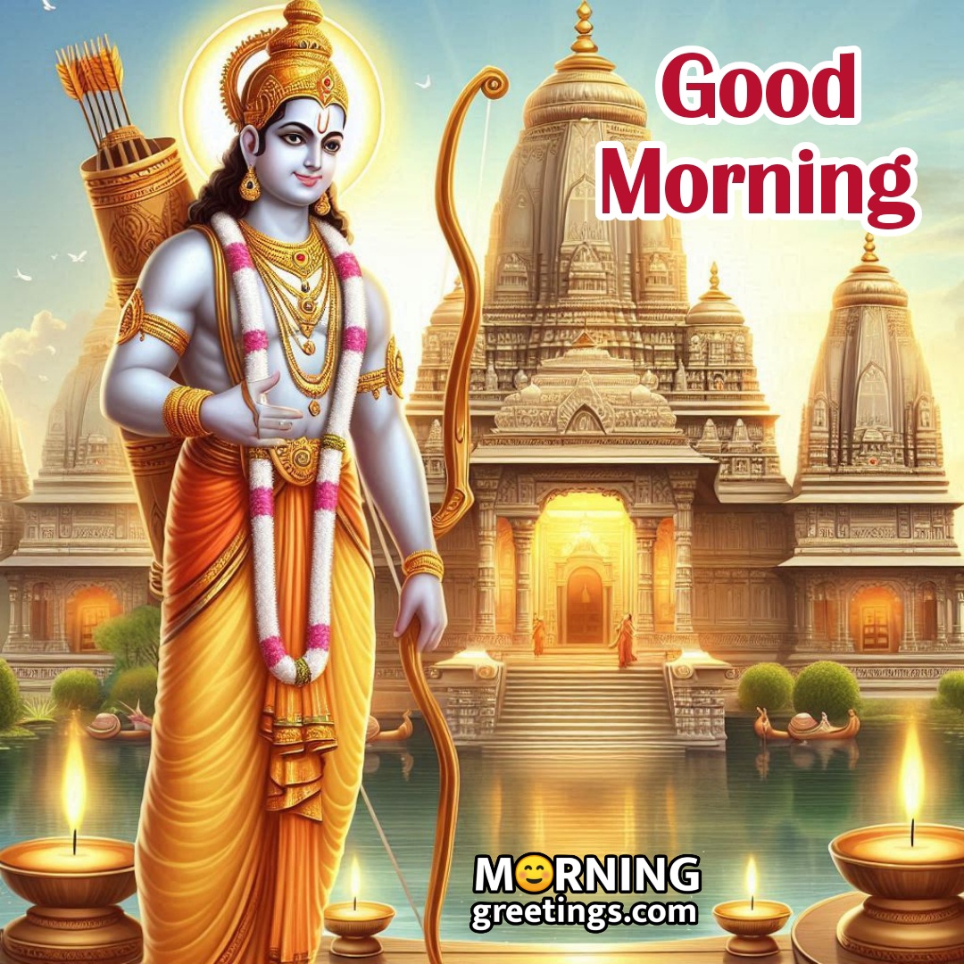 Good Morning Shree Ram At Temple