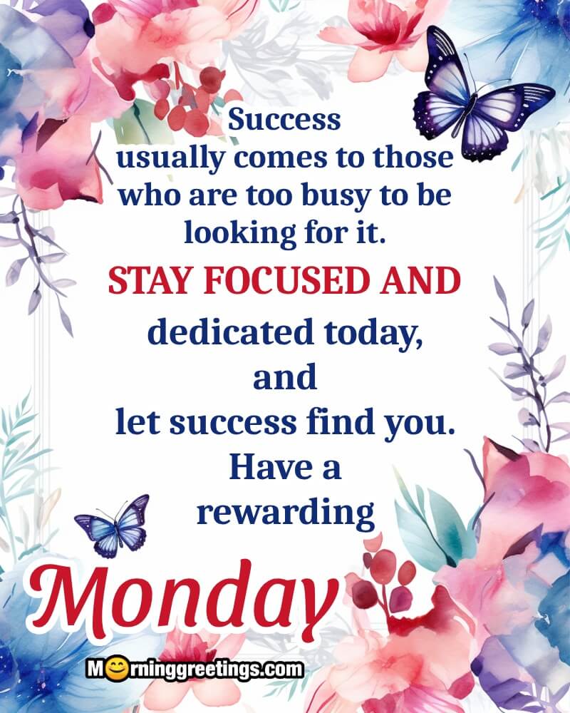 Happy Monday Stay Focused Quote Picture