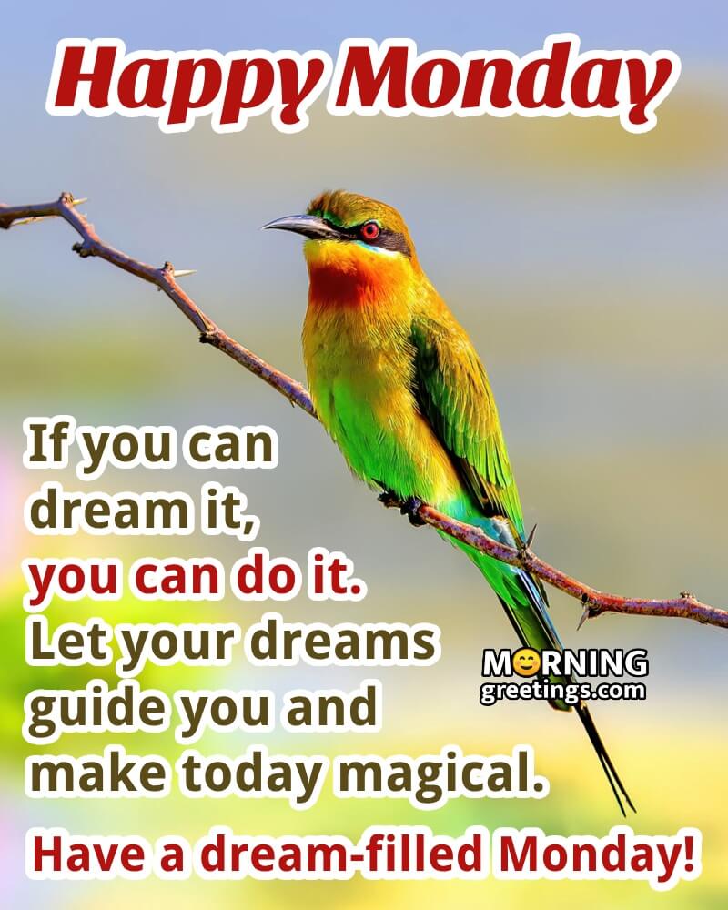 Morning Monday Quote About Dreams Picture