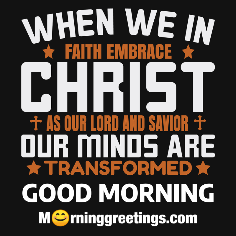 Good Morning Christian Faith Quote Photo