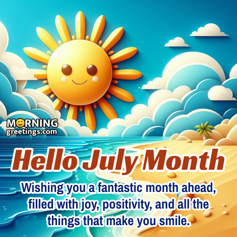 Hello July Month Best Message Image